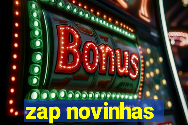 zap novinhas